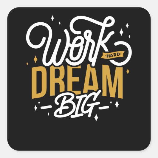 Dream Big Quadratischer Aufkleber (Vorderseite)