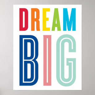DREAM BIG QUOTE Moderne Typografie in hellen Farbe Poster