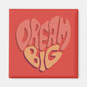 Dream Big: Red Heart Powerful Slogan Magnet (Vorne)