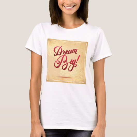 Dream Big Red T-Shirt (Vorderseite)