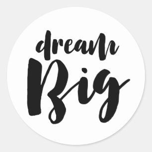 Dream Big Runder Aufkleber