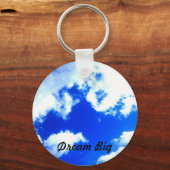 Dream Big Schlüsselanhänger (Vorderseite)