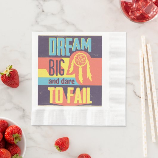 Dream Big Serviette (Beispiel)
