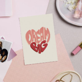 Dream Big: Sinnvolles Sprichwort für den Erfolg Postkarte
