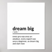 Dream Big Sprichwort Poster (Vorne)