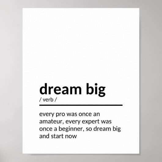 Dream Big Sprichwort Poster (Vorne)