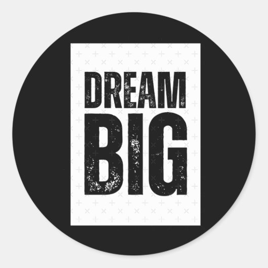 Dream Big Sticker (Vorderseite)