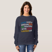 Dream Big Sweatshirt (Vorne ganz)