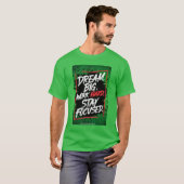 DREAM BIG T-Shirt (Vorne ganz)