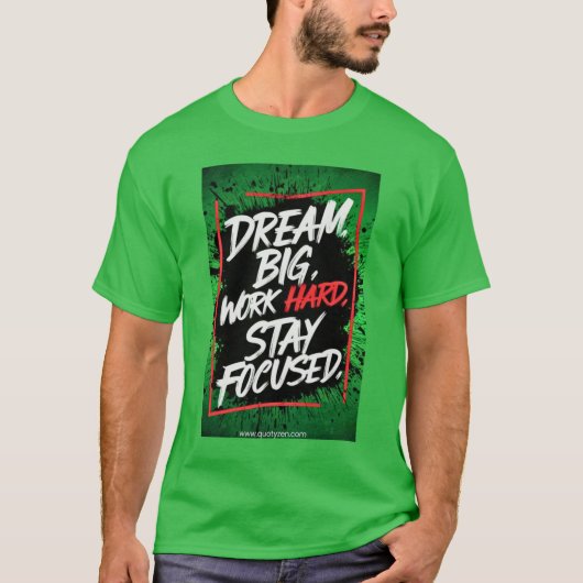DREAM BIG T-Shirt (Vorderseite)