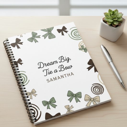 Dream Big, Tie a Bow Notebook with name Notizblock