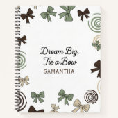 Dream Big, Tie a Bow Notebook with name Notizblock (Vorderseite)