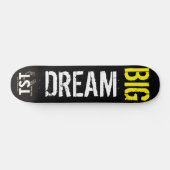 DREAM BIG / TST Skateboard, 7¾ Zoll Deck Skateboard (Horizontal)