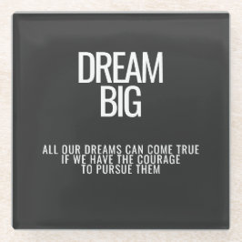 Dream Big Untersetzer
