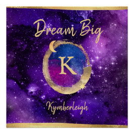 Dream Big Watercolor Galaxy Gold Monogram Name Poster