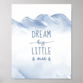 Dream Big Winter Mountain Kinderzimmer Wanddekor Poster (Vorne)