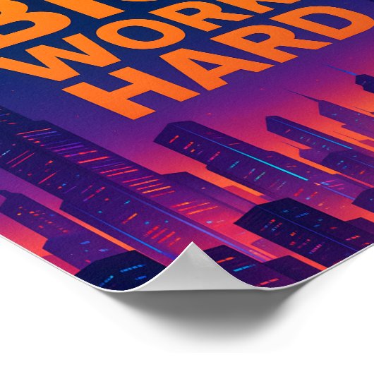 Dream Big Work Hard Motivational Poster (Ecke)