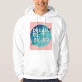 Dream Big Write Bigger 2 Hoodie (Vorderseite)