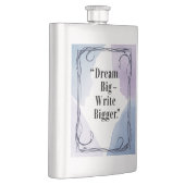 Dream Big Write Bigger Flachmann (Rechts)