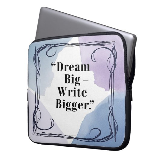 Dream Big Write Bigger Laptopschutzhülle (Vorderseite Links)