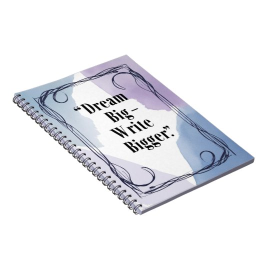 Dream Big - Write Bigger Notizblock (Rechte Seite)