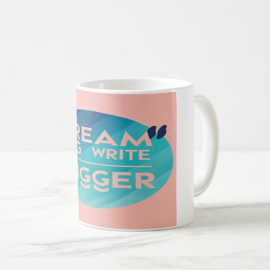 Dream Big Write Bigger Option 2 Kaffeetasse (VorderseiteRechts)