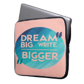 Dream Big Write Bigger Option 2 Laptopschutzhülle (Vorderseite Links)