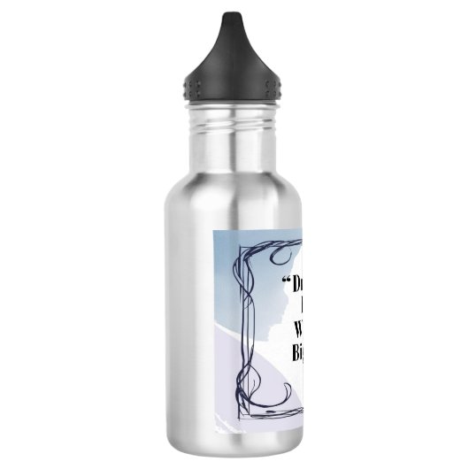Dream Big Write Bigger Water Flasche Edelstahlflasche (Links)