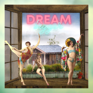 Dream Bigger Altered Art Vintag Dancers Fensteraufkleber