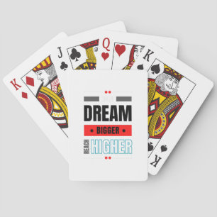 Dream Bigger Reach Bigger Spielkarten