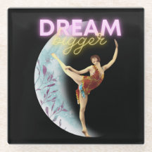 Dream Bigger Vintag Ballet Dancer