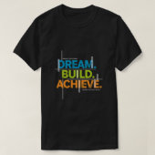 Dream. Build. Achieve. Motivation Tee- Half Sleeve T-Shirt (Design vorne)