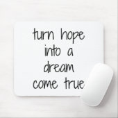 Dream Come True Mouse Pad Mousepad (Mit Mouse)