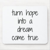 Dream Come True Mouse Pad Mousepad (Vorne)