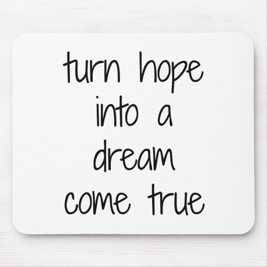 Dream Come True Mouse Pad Mousepad (Vorne)