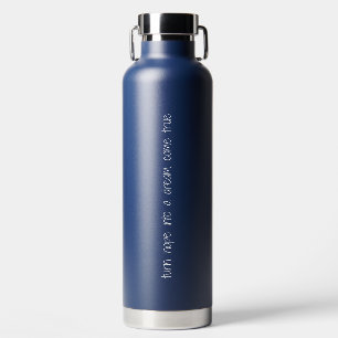 Dream Come True Vacuum Flasche