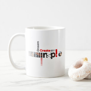 Dream Create Inspirier   Klassische Tasse #11