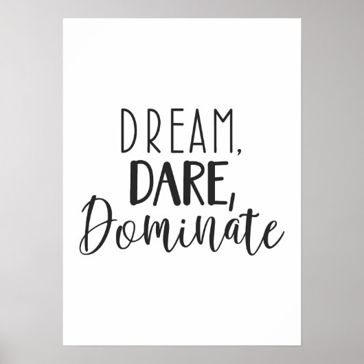 Dream Dare Dominate - Erfolg Motivierend Poster (Vorne)