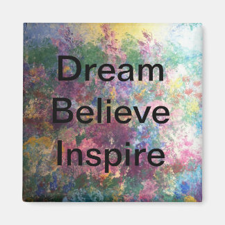 Dream Glauve Inspirier - Magnete Magnet
