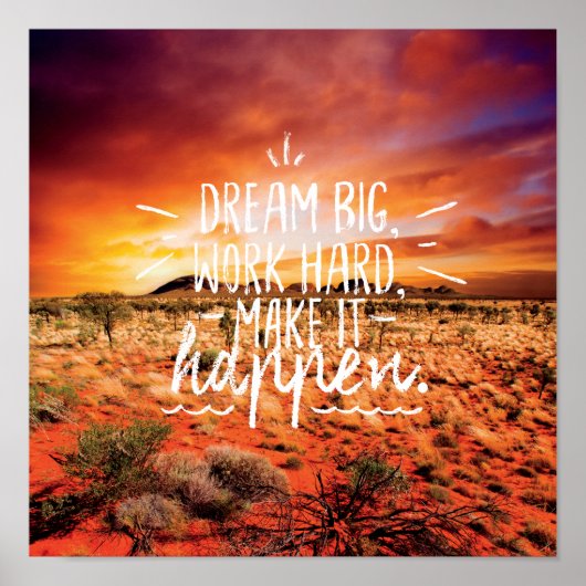 DREAM GROSS, ARBEIT HARTE, MACHEN SIE ES GESCHEHEN POSTER (Vorne)