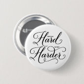 Dream Hard Work Harry Modern Calligraphy Button (Vorne & Hinten)