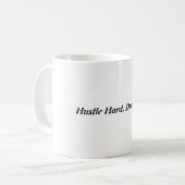 Dream Hustle Achieve | Motivierend T - Shirt für G Kaffeetasse (Vorderseite Links)