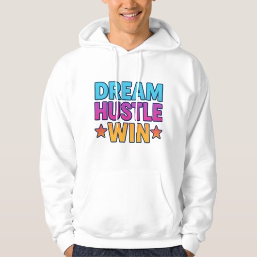 Dream Hustle Win - Die Motivierend Hoodie der Männ (Vorderseite)