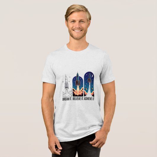 DREAM IT BELIEVE IT ACHIVE IT Design 03  Tri-Blend Shirt (Vorderseite voll)