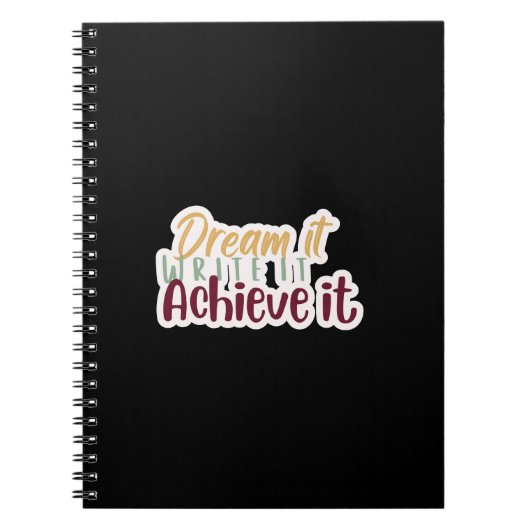 Dream It Write It Achieve It Notebook Notizblock (Vorderseite)
