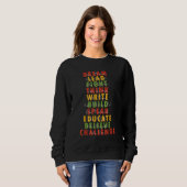 Dream Lead Fight Think Write Build Speak Educate B Sweatshirt (Vorne ganz)