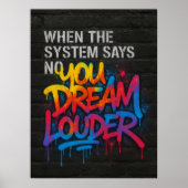 Dream Louder, Graffiti Style Motivation Poster (Vorne)