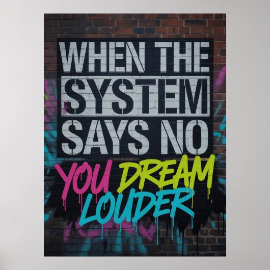 Dream Louder, Motivational Quote Urban Graffiti Poster (Vorne)