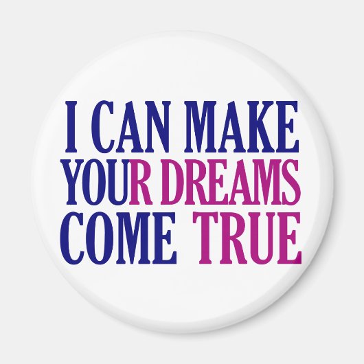 Dream Maker-Magnet Magnet (Vorne)