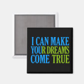 Dream Maker-Magnet Magnet (Vorderseite/Rückseite)